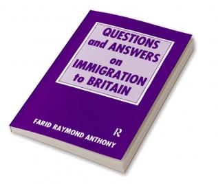 Questions and Answers on Immigration in Britain