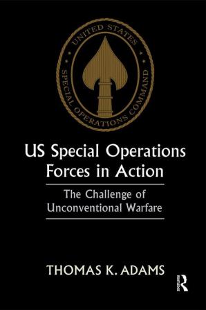 US Special Operations Forces in Action