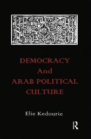 Democracy and Arab Political Culture