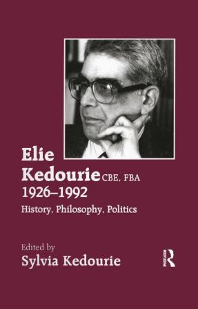 Elie Kedourie CBE FBA 1926-1992