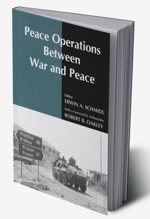 Peace Operations Between War and Peace