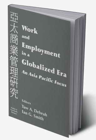 Work and Employment in a Globalized Era