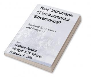 New Instruments of Environmental Governance?