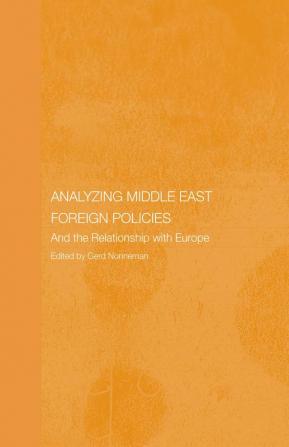 Analysing Middle East Foreign Policies