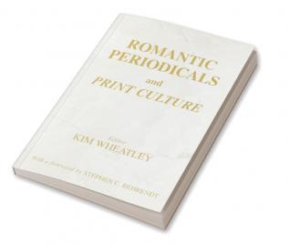 Romantic Periodicals and Print Culture