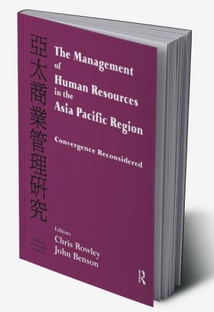 Management of Human Resources in the Asia Pacific Region