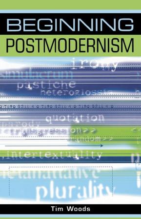 Beginning Postmodernism (Beginnings)