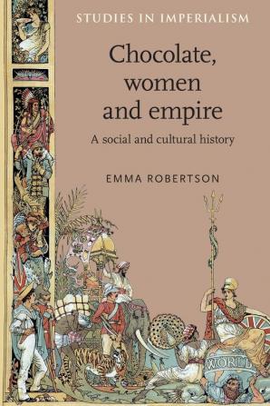 Chocolate women and empire