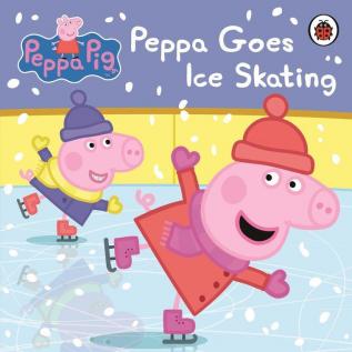 Peppa Pig: Peppa Goes Ice Skating