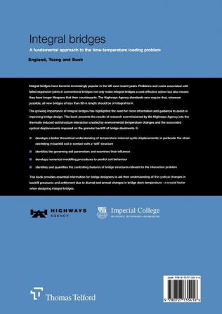 Integral bridges: A fundamental approach to the time temperature loading problem