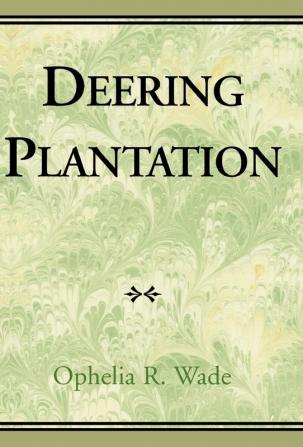 Deering Plantation