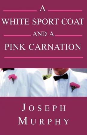 A White Sport Coat and a Pink Carnation