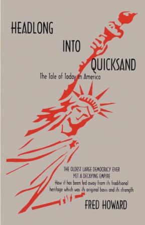 Headlong Into Quicksand