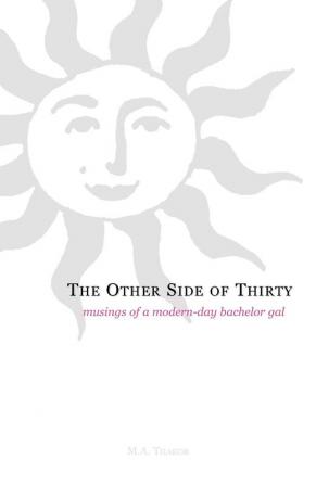 The Other Side of Thirty