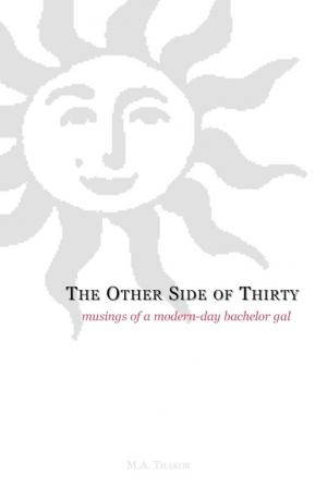 The Other Side of Thirty