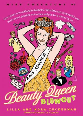 Beauty Queen Blowout: Miss Adventure #2 (Miss Adventures Bk. 2)