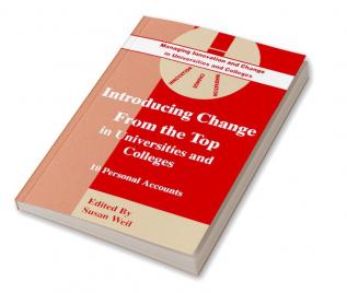 Introducing Change from the Top in Universities and Colleges