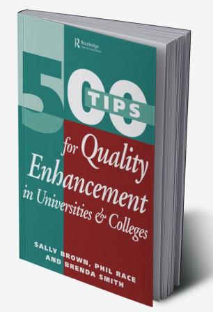 500 Tips for Quality Enhancement in Universities and Colleges