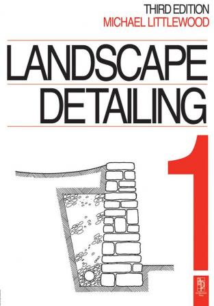 Landscape Detailing Volume 1