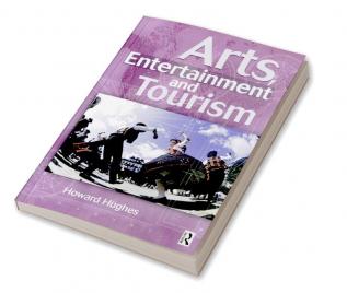 Arts Entertainment and Tourism