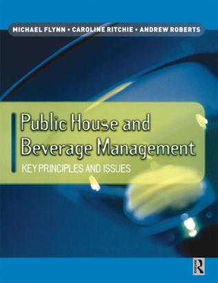 Public House and Beverage Management: Key Principles and Issues