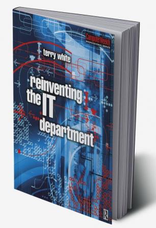 Reinventing the IT Department