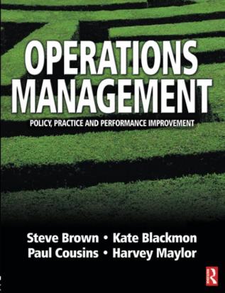 Operations Management: Policy Practice and Performance Improvement