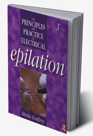 Principles and Practice of Electrical Epilation