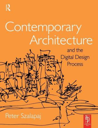 Contemporary Architecture and the Digital Design Process