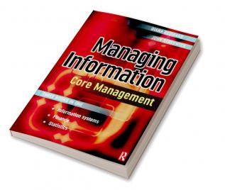 Managing Information: Core Management