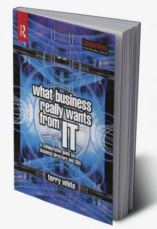 What Business Really Wants from IT