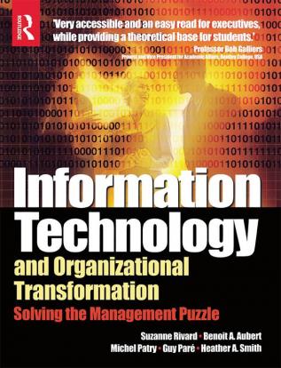 Information Technology and Organizational Transformation