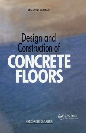 Design and Construction of Concrete Floors