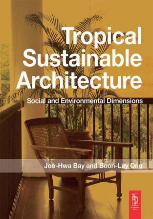 Tropical Sustainable Architecture