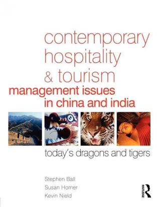 Contemporary Hospitality and Tourism Management Issues in China and India