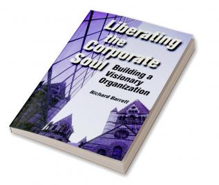 Liberating the Corporate Soul