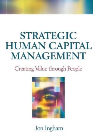 Strategic Human Capital Management