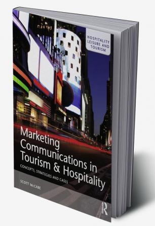 Marketing Communications in Tourism and Hospitality