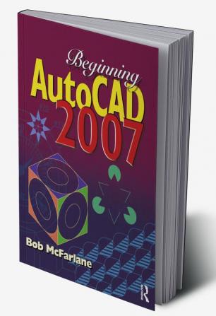 Beginning AutoCAD 2007