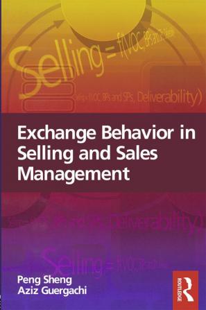 Exchange Behavior in Selling and Sales Management