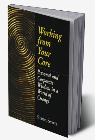 Working From Your Core