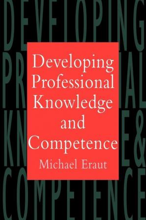 Developing Professional Knowledge And Competence