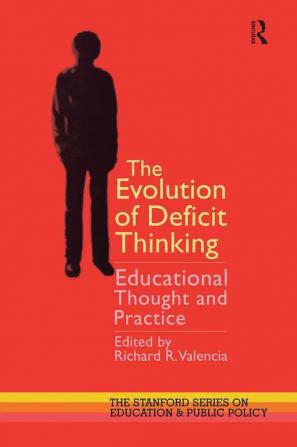 Evolution of Deficit Thinking