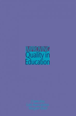 Improving Quality in Education