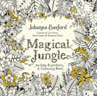 Magical Jungle: An Inky Expedition & Colouring Book