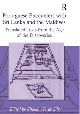 Portuguese Encounters with Sri Lanka and the Maldives