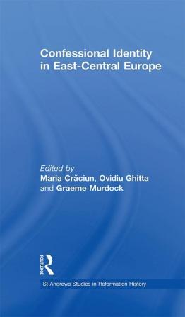 Confessional Identity in East-Central Europe