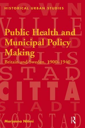 Public Health and Municipal Policy Making