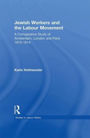 Jewish Workers and the Labour Movement