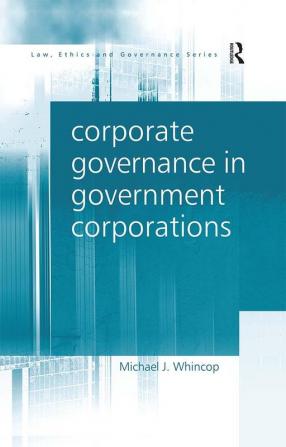 Corporate Governance in Government Corporations